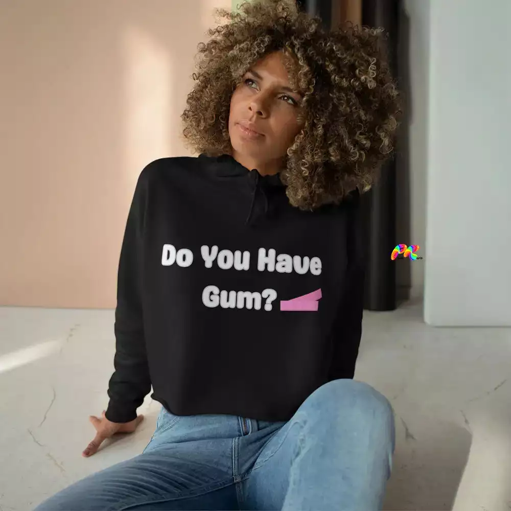 Do You Have Gum Crop Hoodie