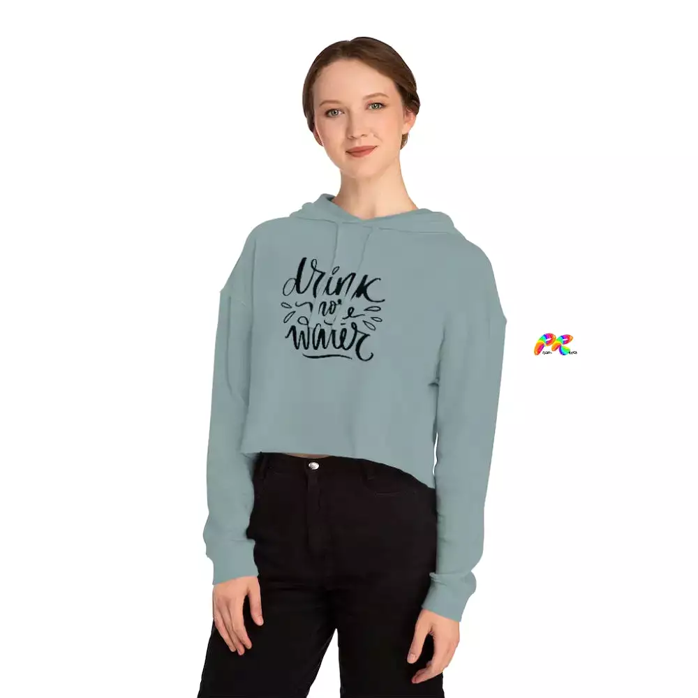 Drink Water Women’s Cropped Rave Hoodie